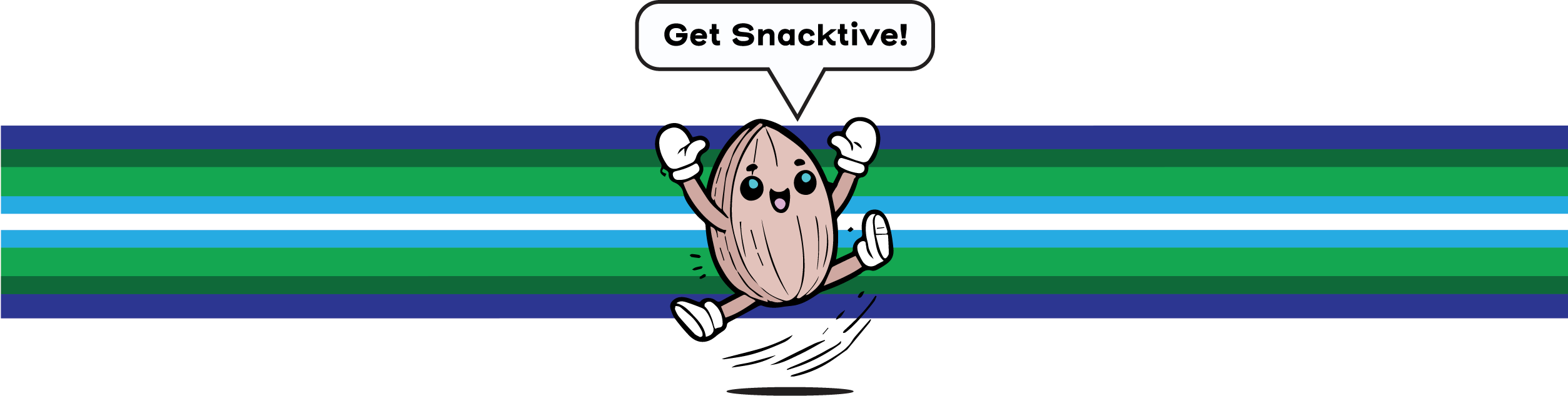 A blue, green and white multicolored stripe background with an illustration of an almond character jumping in excitement, exclaiming "Get Snacktive!" in a cartoon bubble.