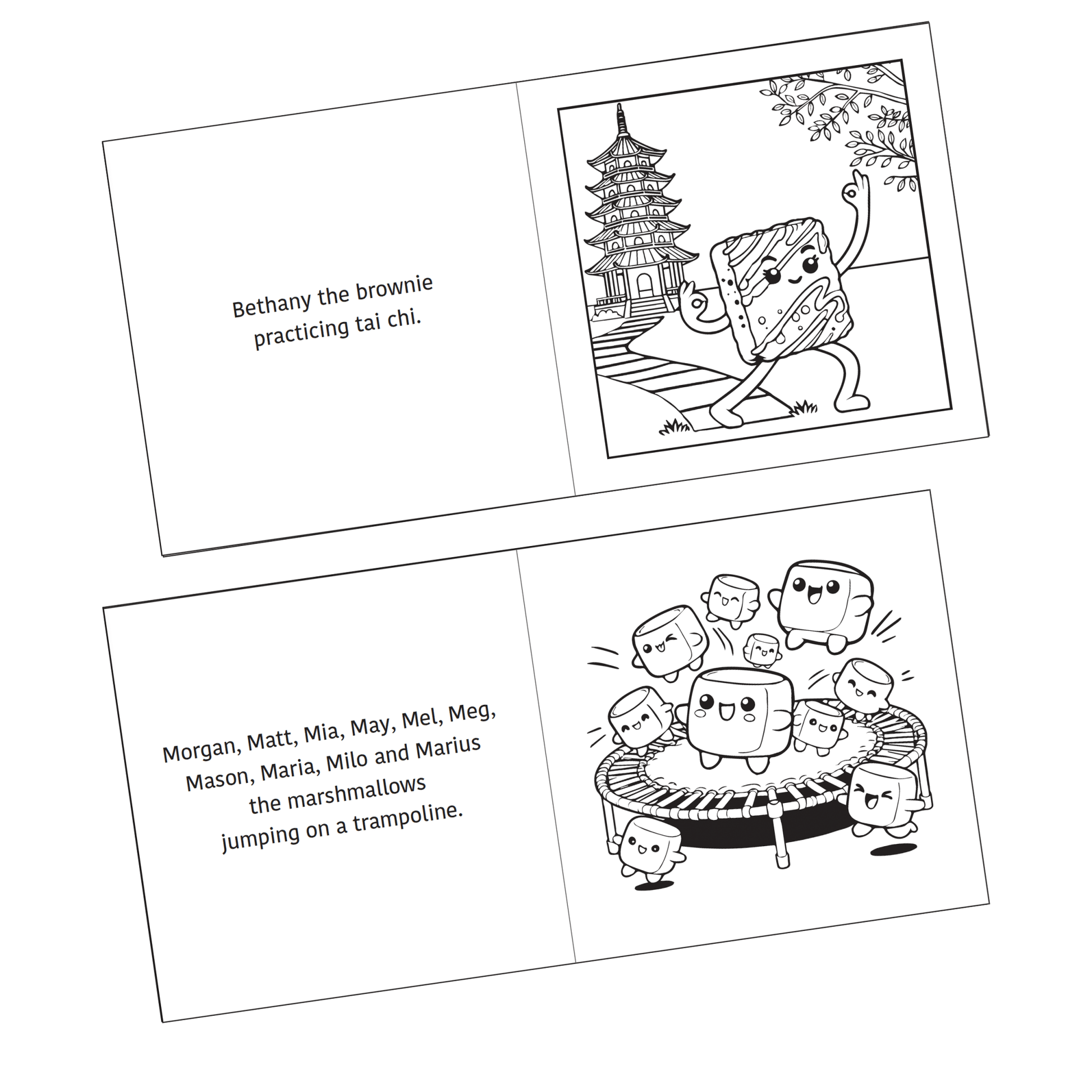 Detail of two coloring pages shown from the Active Snacks Coloring Book Volume 1 Fitness Edition. Bethany the brownie practicing tai chi is on one page and the other shows Morgan, Matt, Mia, May, Mel, Meg, Mason, Maria, Milo and Marius the marshmallows jumping on a trampoline.
