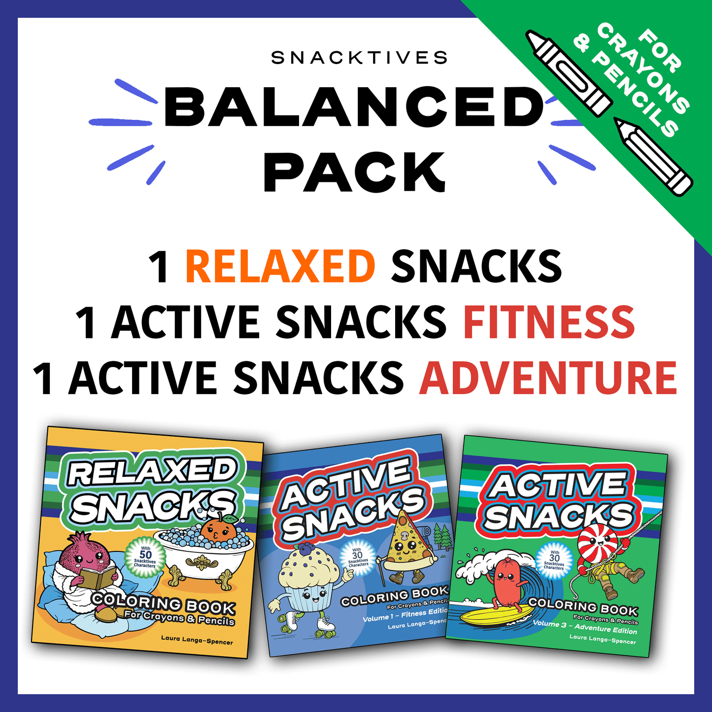 Balanced Pack for Crayons & Pencils - Relaxed & Active (Fitness & Adventure)